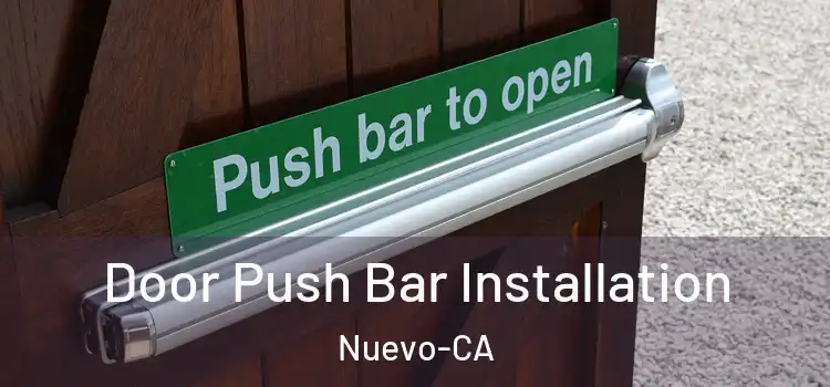 Door Push Bar Installation Nuevo-CA