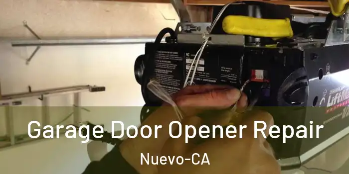  Garage Door Opener Repair Nuevo-CA