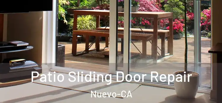 Patio Sliding Door Repair Nuevo-CA